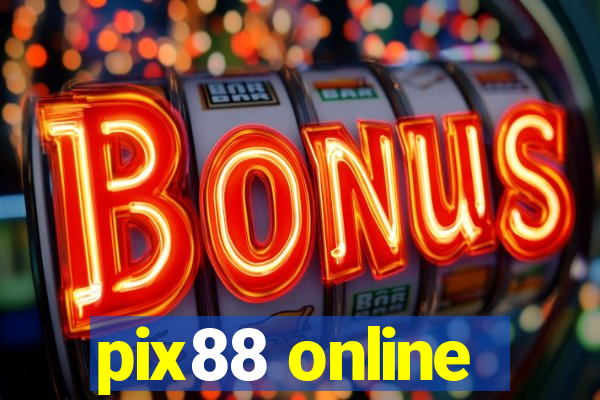 pix88 online